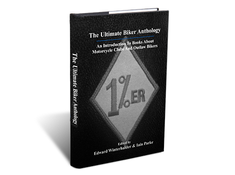The Ultimate Biker Anthology